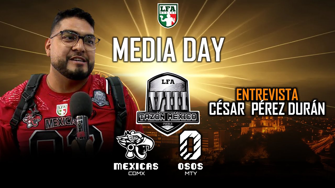 "Estamos listos para mañana" Media Day/ César Pérez Durán Mexicas/LFA 2025/TMVIII