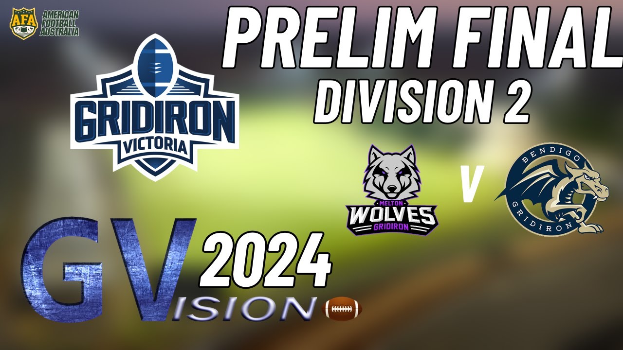 Gridiron Victoria DIV 2 Preliminary Final - Melton Wolves V Bendigo Dragons #gridironvictoria #nfl
