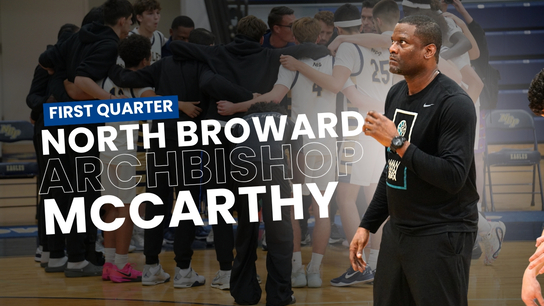 First Quarter Action: North Broward Prep vs Archbishop McCarthy | Close game Early