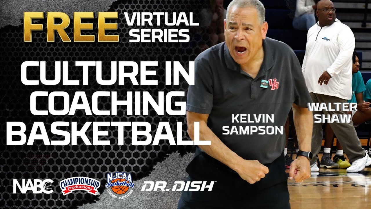 "Culture in Coaching Basketball" - Kelvin Sampson & Walter Shaw