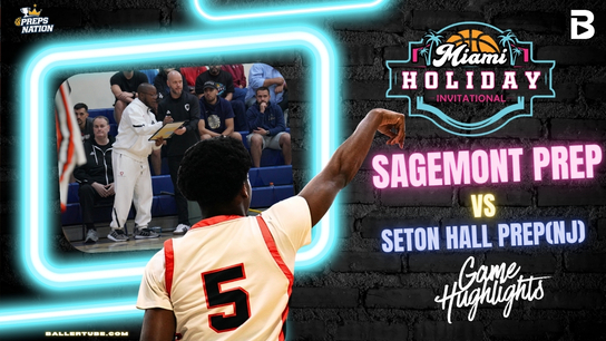 Sagemont Prep vs Seton Hall Prep | Miami Holiday Invitational Highlights