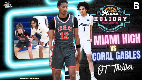 Coral Gables Beats Miami Senior in OT Thriller | Miami Holiday Invitational Highlights