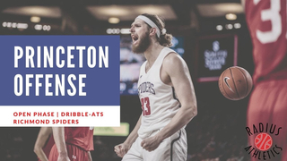 Princeton Offense - Richmond Spiders - Open Phase Dribble-Ats