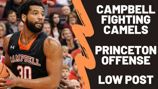 Campbell Fighting Camels - Princeton Offense - Low Post