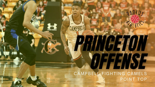 Campbell Fighting Camels - Princeton Offense - Point Top