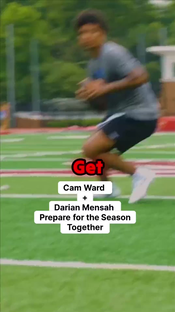 Elite Company: Cam Ward and Darian Mensah Prepare for the Season
