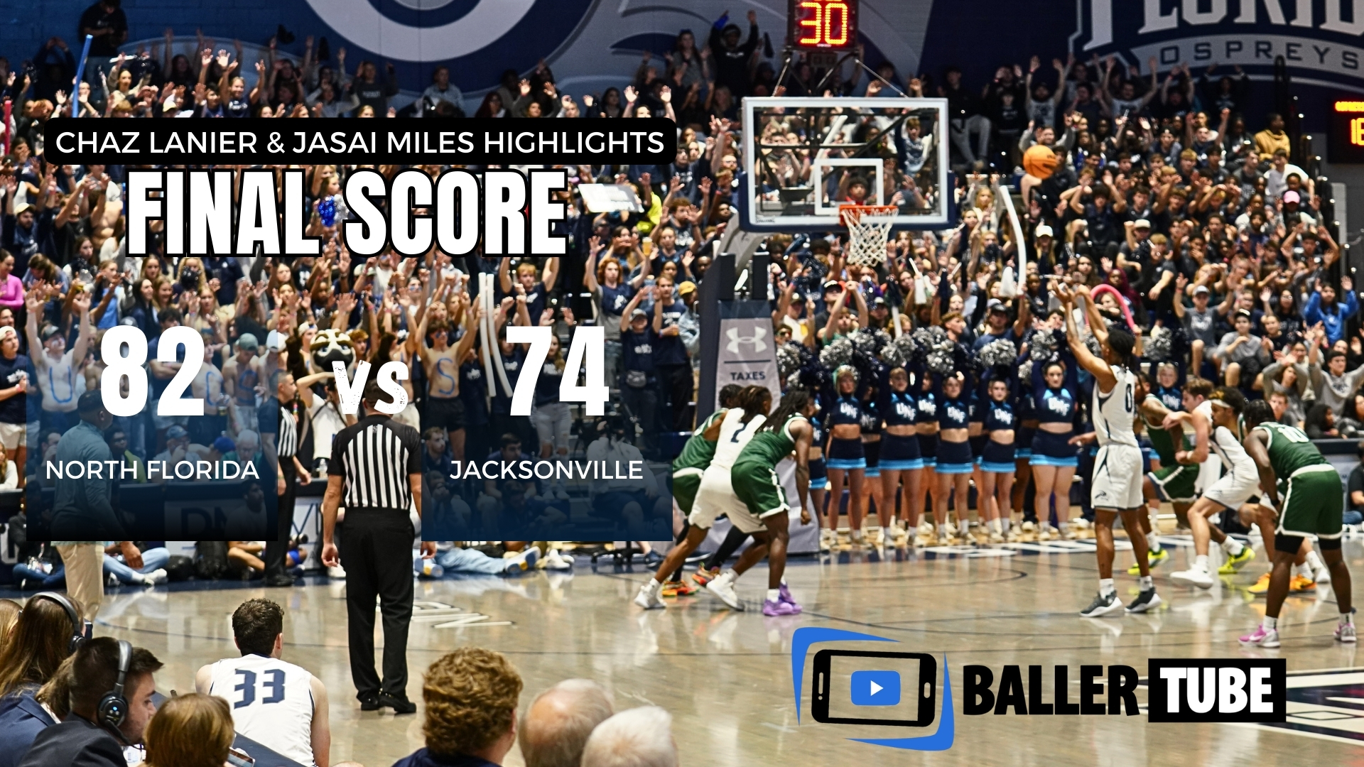 UNF's Jasai Miles & Chaz Lanier Shine in Crosstown Rivalry Showdown!