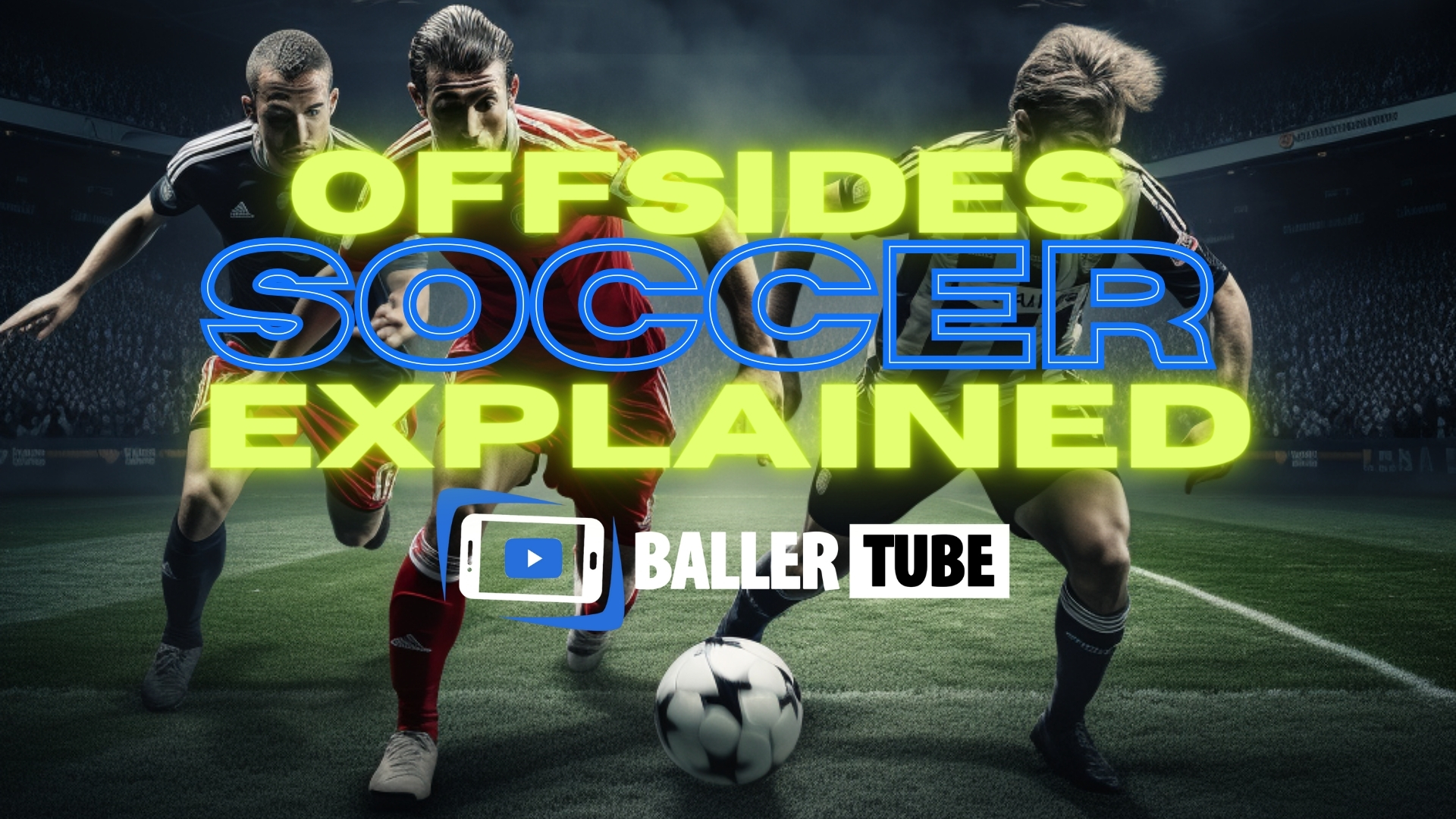 Offside in Soccer (Football) Rule in Under 2 Minutes