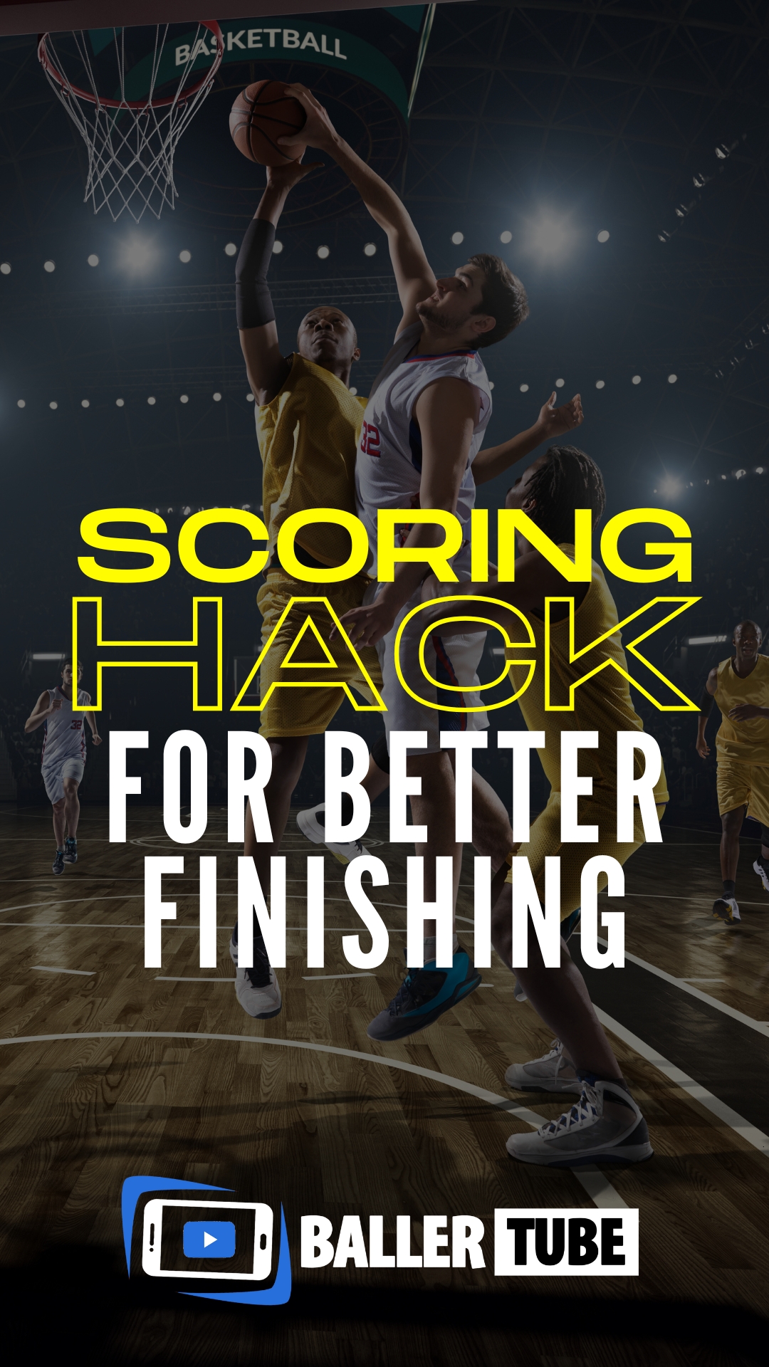Scoring Hack : Watch this for better finishing at the basket