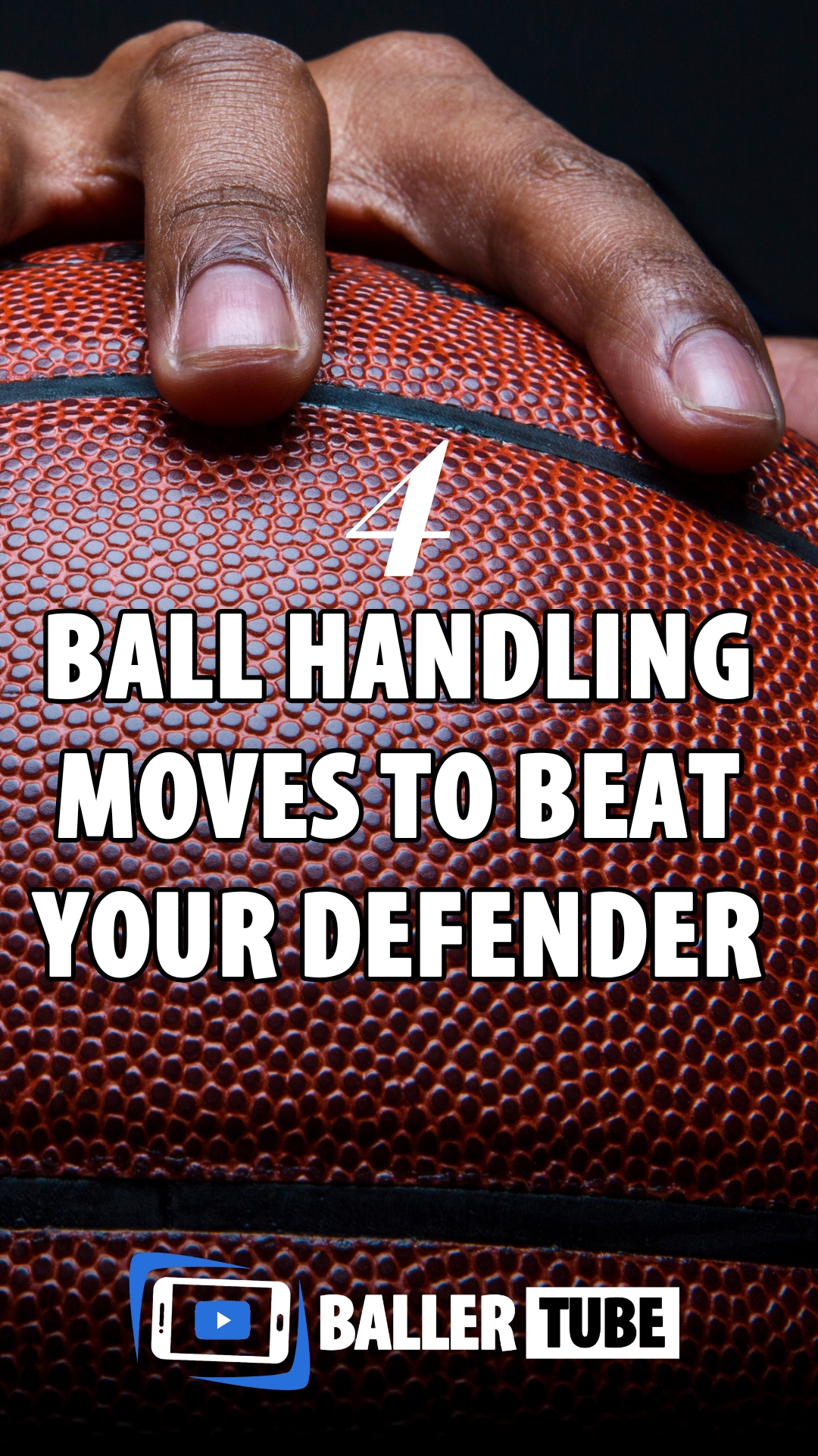 4 simple ball handling moves to keep defenders off balance