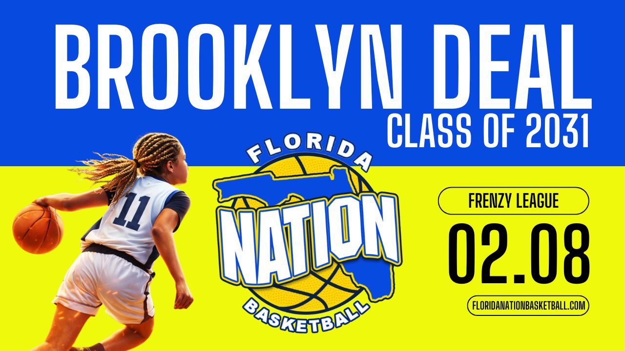 Brooklyn Deal (Class of 2031) Tough Drive to the Basket | Florida Nation #11  Tags