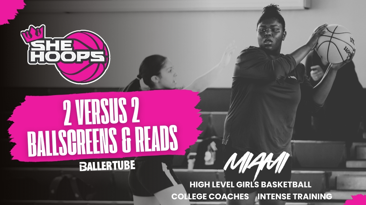2v2 Midline & Continuous Ball Screen Action | She Hoop Network Training