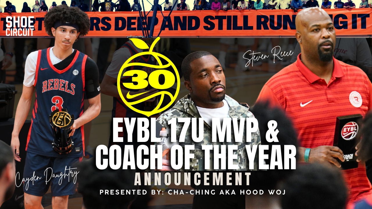 🚨 Hood Woj Breaks the News! | Florida Rebels Steven Reece Named EYBL 17U Coach of the Year & Cayden Daughtry Wins EYBL Jam MVP