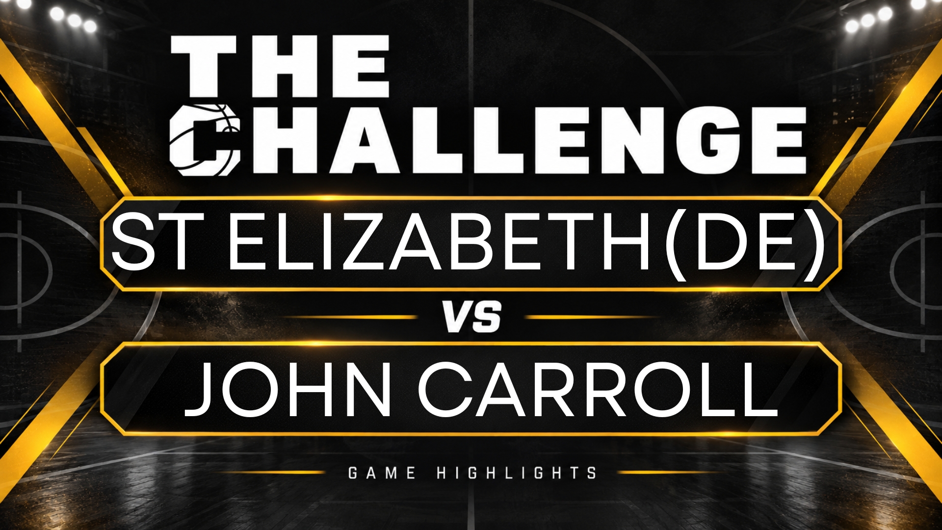 St Elizabeth(DE) vs John Carroll - 2026 The Challenge Day 1 | Spooky Nook