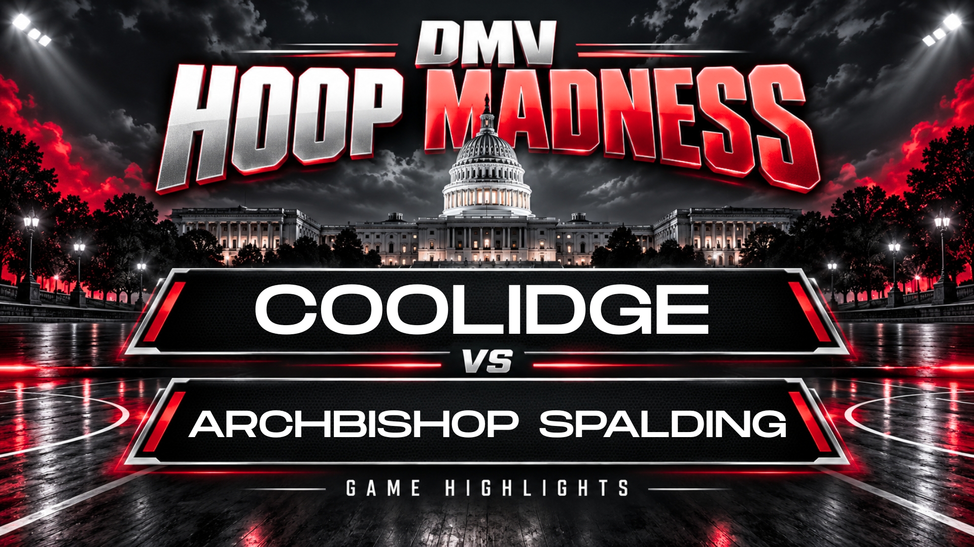 Coolidge vs. Archbishop Spalding | 2026 DMV Hoops Madness Day 2