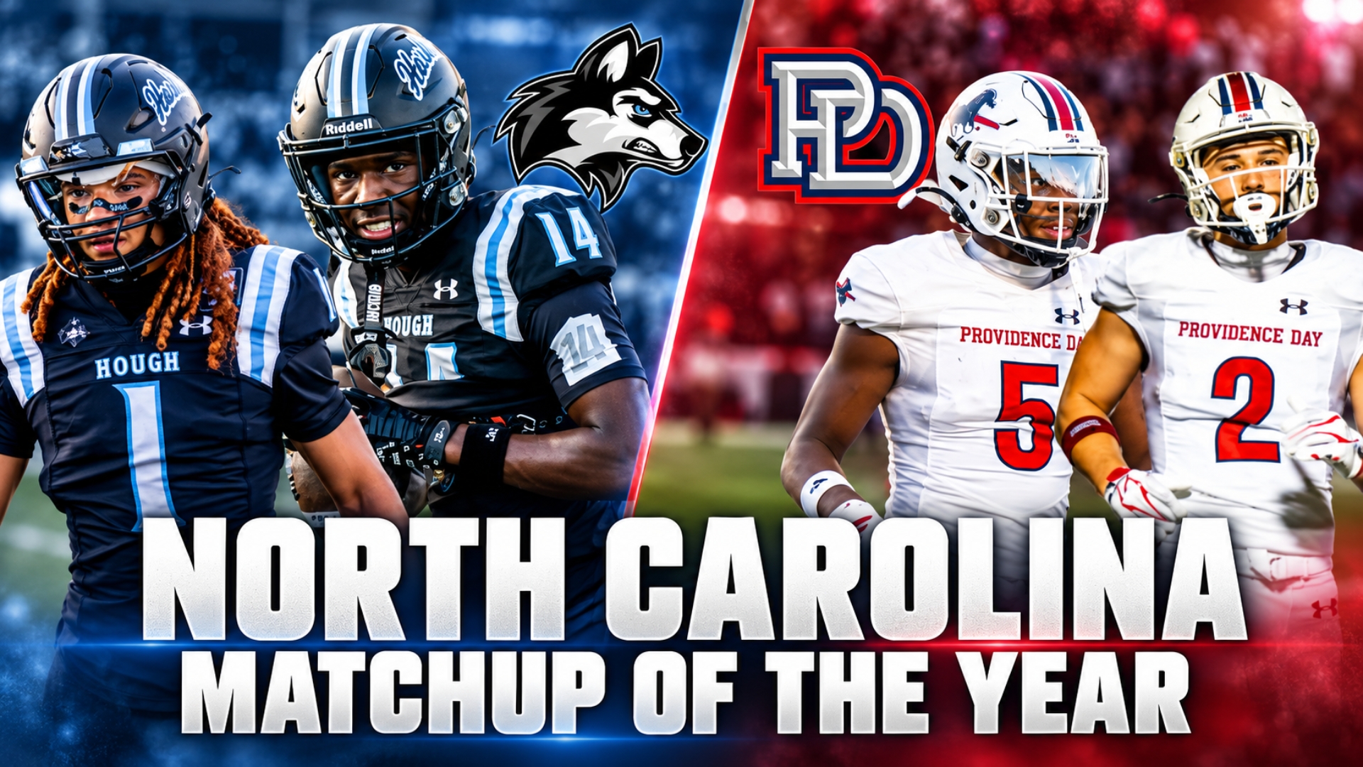 #1 Hough Vs #2 Providence Day: Biggest  High School Football Game In North Carolina! 2026
