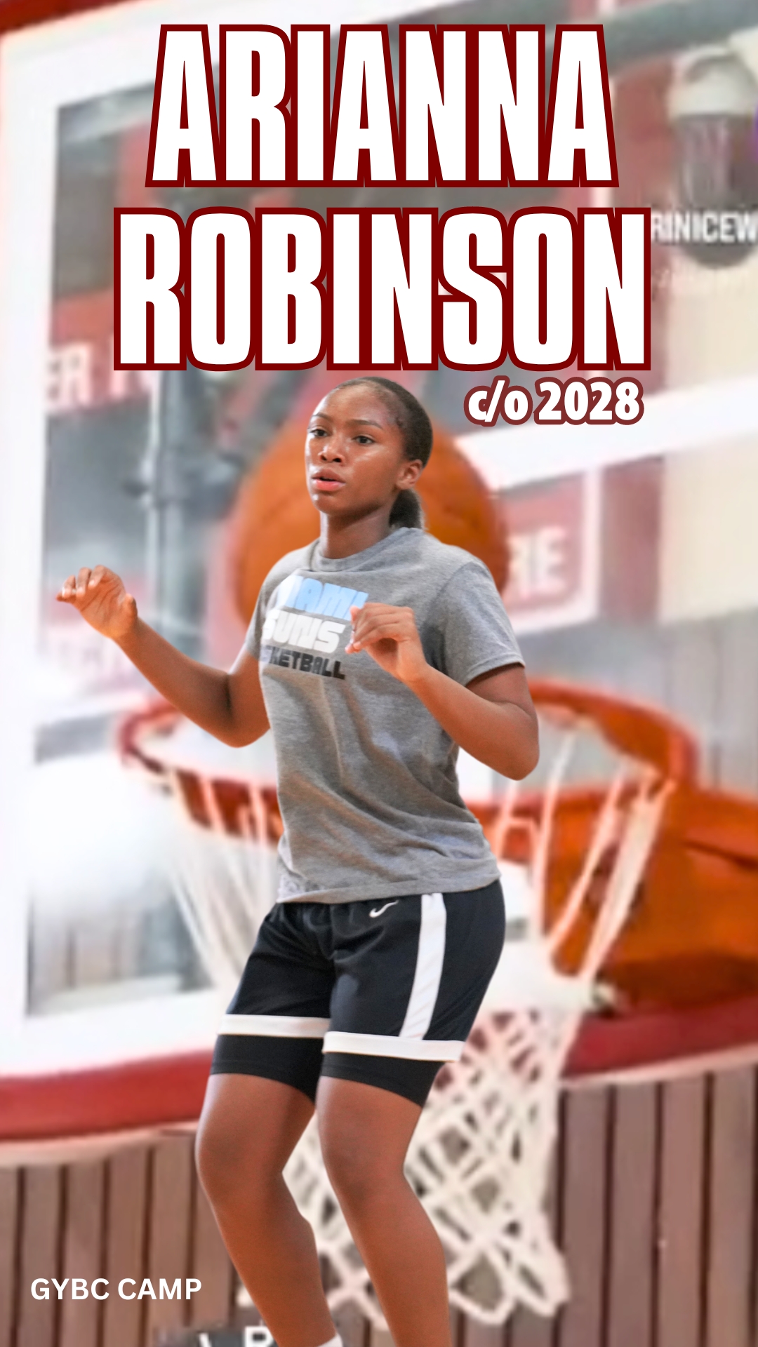 Class of 2028 Arianna Robinson : GYBC Camp