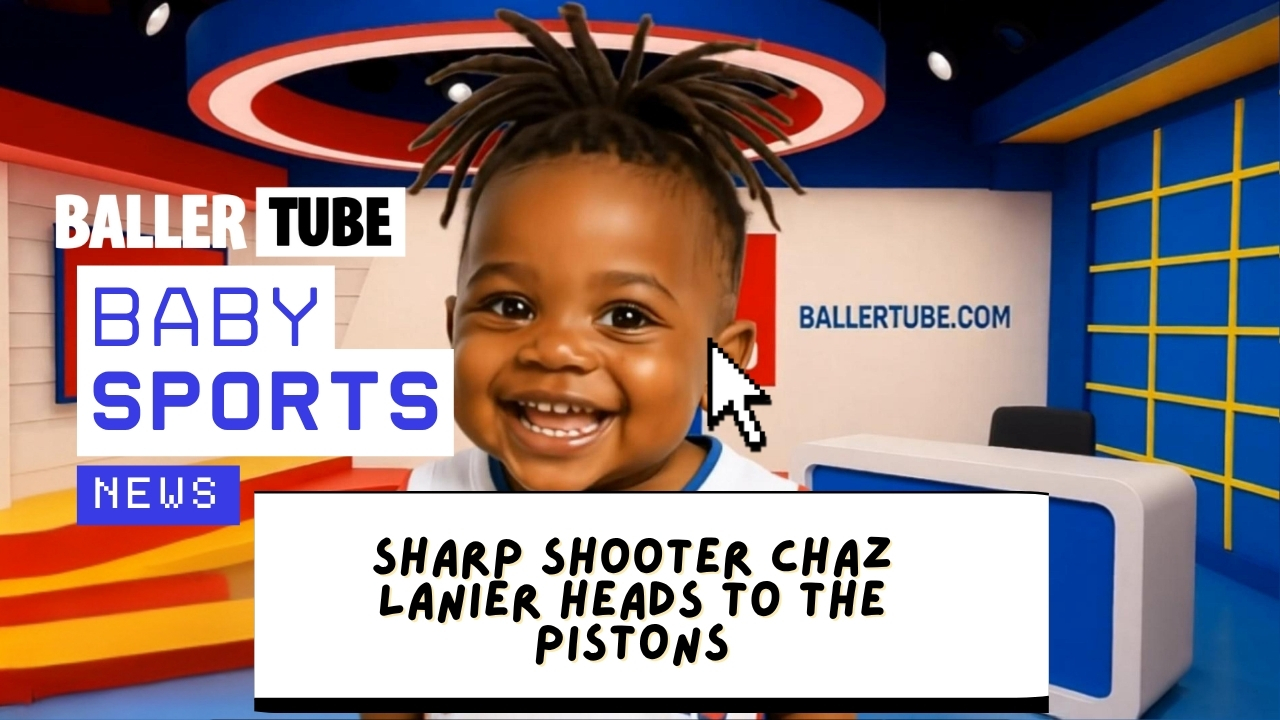 Chaz Lanier Joins the Pistons! Baby Sports Draft Update