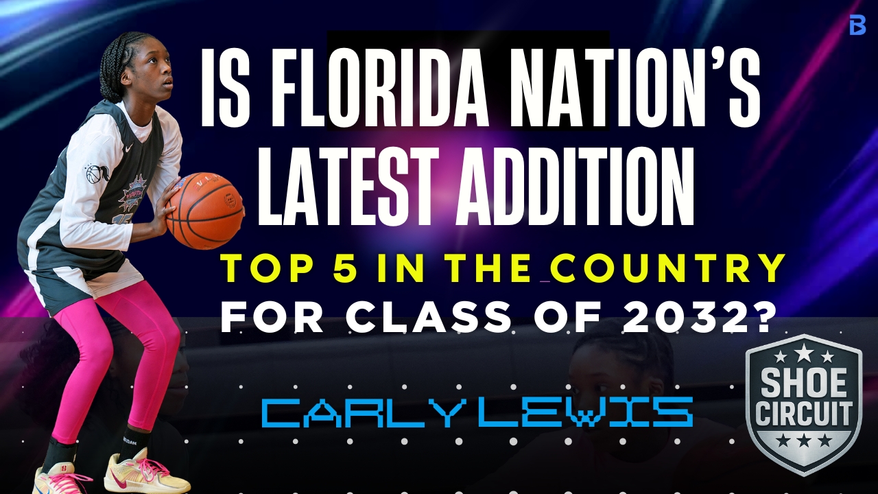 Florida Nation's Class of 2032 Guard Carly Lewis Making Her Case as a Top 5 Player in the Country