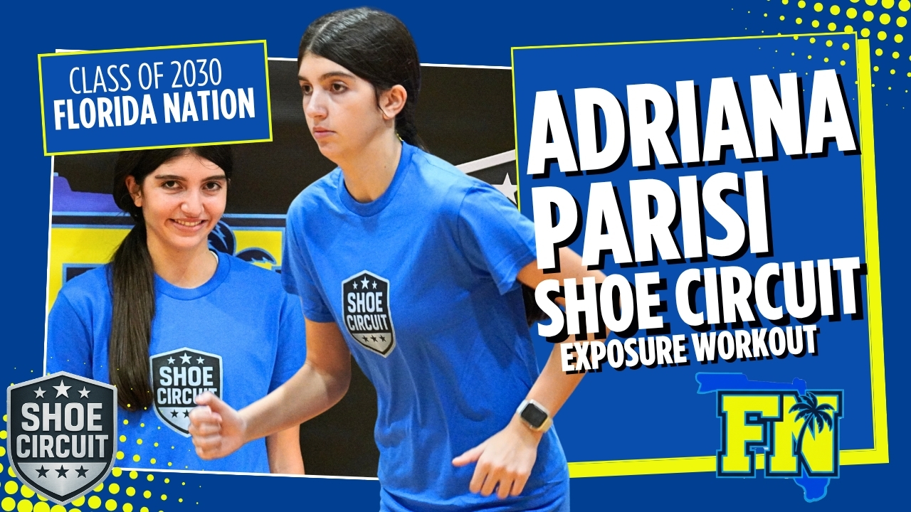 Adriana Parisi Dominates Florida Nation Shoe Circuit | Class of 2030 Rising Star