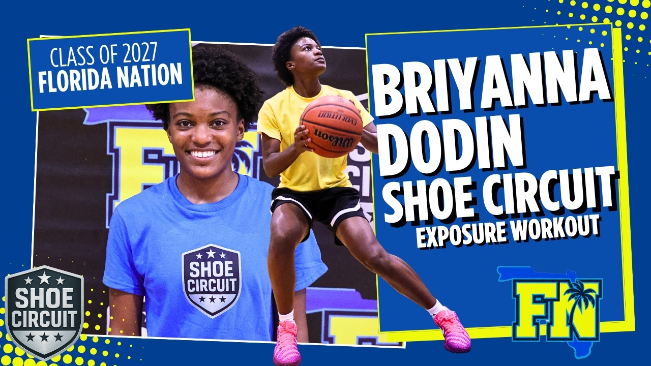 Briyanna Dodin Shines as a True Floor General at the Shoe Circuit Florida Nation Workout