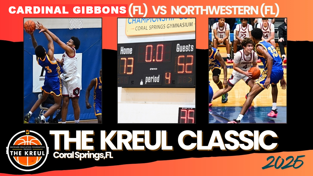 Cardinal Gibbons vs Northwestern | Kreul Classic Showdown | Gibbons Wins 73-52